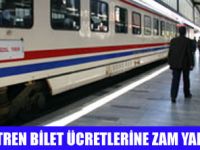 TREN BİLET ÜCRETİ ZAMLANIYOR