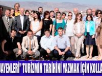 TURİZMİN TARİHİNİ YAZACAKLAR