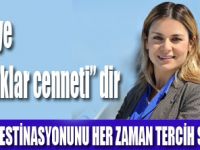 “TÜRKİYE FARKLILIKLAR CENNETİ”