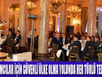 HER TÜRLÜ TEDBİRİ ALACAĞIZ