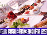 ELITE WORLD OTELLERİNDE İFTAR KEYFİ