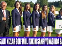 18 YAŞ ALTI GOLFTE KIZLAR SEVİNDİRDİ