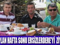 ERSİZLERDERE'DE "HUZUR" BULUYORUM