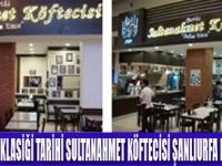 TARİHİ SULTANAHMET KÖFTECİSİ ŞANLIURFA'DA