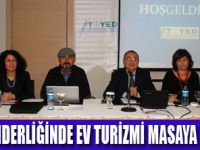 EV TURİZMİ YASAL ALTYAPI  BEKLİYOR