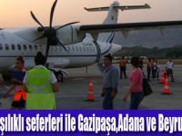 Gazipaşa Havalimanı, Adana ve Beyrut’a bağlandı