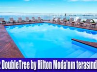 DoubleTree by Hilton Moda’nın terasında havuz keyfi