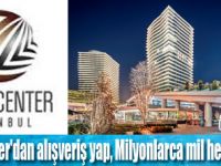 Önce Zorlu'ya, sonra dünya seyahatine!