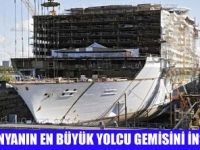 DÜNYANIN EN BÜYÜK GEMİSİ