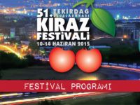 51. Uluslararası Tekirdağ Kiraz Festivali Başlıyor