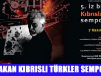 KIBRISLI TÜRKLER SEMPOZYUMU