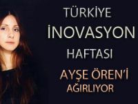 Ayşe ÖREN ile İnovasyon Çoşkusu Yaşanacak