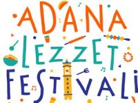 2. Adana Lezzet Festivali, Adana’nın “en” yerel ve “en” geleneksel mutfak kültürünü dünyaya tanıtacak 