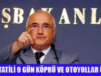 BAYRAM TATİLİ 9 GÜN