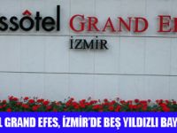 BAYRAM İÇİN SWİSSOTEL GRAND EFES