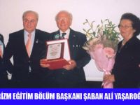 YAŞAROĞLUNA MESLEK ONUR ÖDÜLÜ"