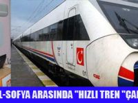 HALKALI-SOFYA ARASI HIZLI TREN