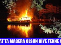 ZEVK İÇİN TEKNE YAKTILAR