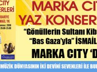 MARKA CITY KİBARİYE VE İSMAİL YK İLE ÇOŞACAK