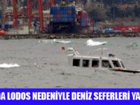 İSTANBUL'DA ŞİDDETLİ LODOS