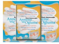 Ömür Sabuncuoğlu’ndan “Anneme ve Oğluma