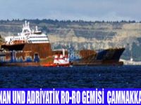 UND ADRİYATİK YALOVA'YA GÖTÜRÜLDÜ