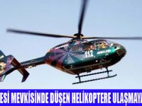 DÜŞEN AMBULANS HELİKOPTER ARANIYOR