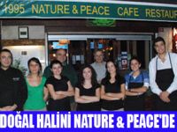 DOĞAL AŞK NATURE & PEACE'DE