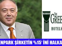 THE GREENPARK HALKA AÇILIYOR