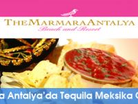 The Marmara Antalyada Tequila Meksika Geceleri