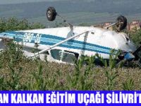 CESNA TİPİ UÇAK SİLİVRİDE DÜŞTÜ