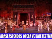 ASPENDOS OPERA VE BALE FESTİVALİ BAŞLADI